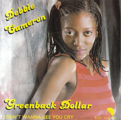 Debbie Cameron : Greenback Dollar (7")