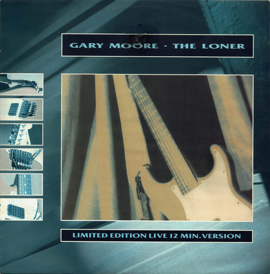 Gary Moore : The Loner (12", Single, Ltd)