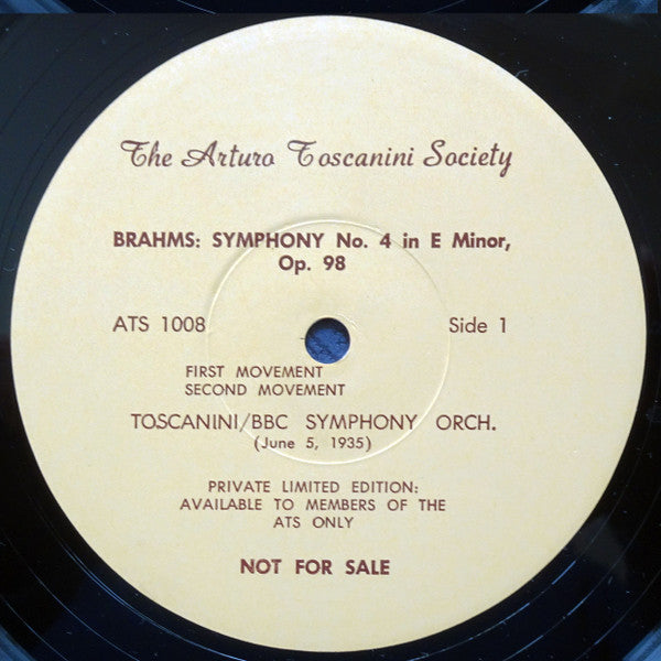 Johannes Brahms / Richard Wagner - Arturo Toscanini / BBC Symphony Orchestra : Symphony No. 4 / A Faust Overture (June 5, 1935) (LP, Mono)