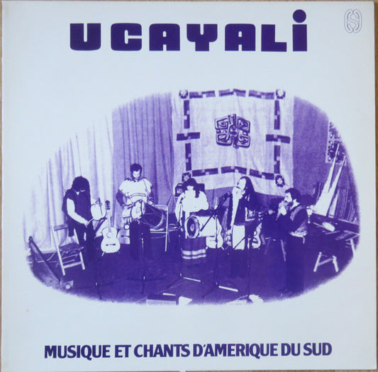 Ucayali : Musique Et Chants D'Amérique Du Sud (LP, Album)