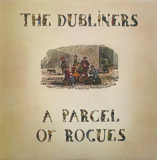 The Dubliners : A Parcel Of Rogues (LP, Album)