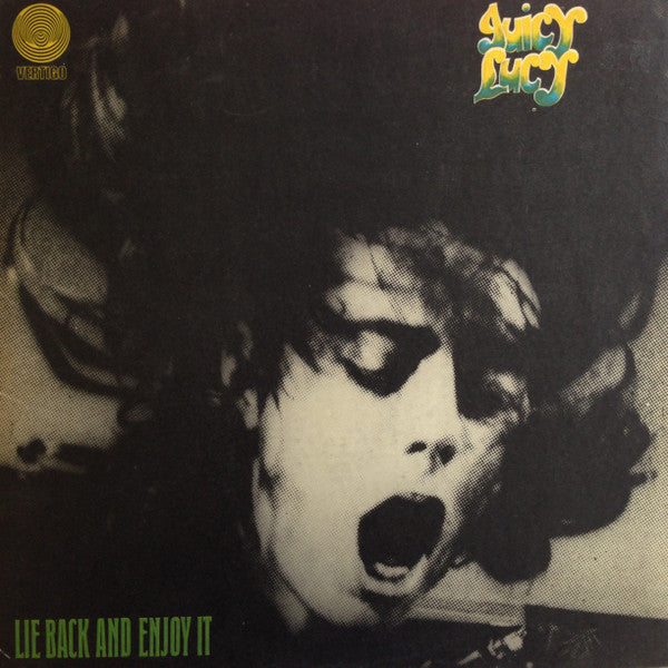 Juicy Lucy : Lie Back And Enjoy It (LP, Album)