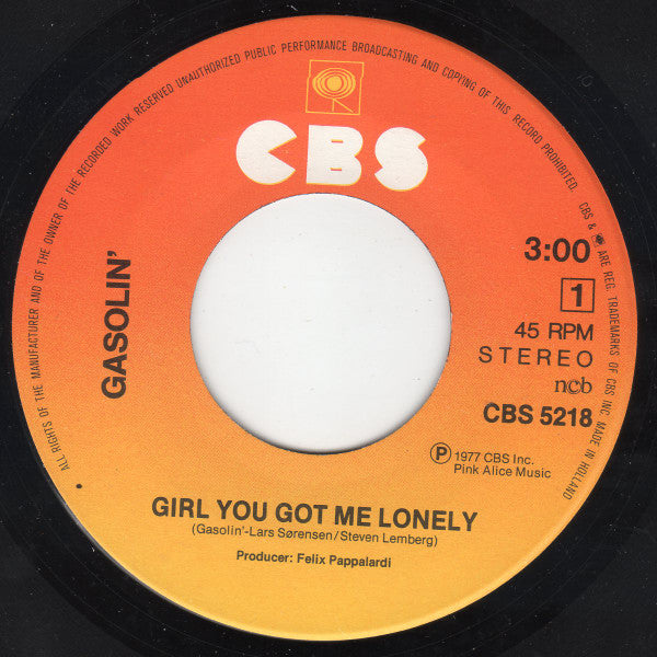 Gasolin' : Girl You Got Me Lonely (7", Single, Red)