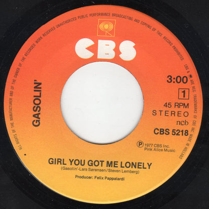 Gasolin' : Girl You Got Me Lonely (7", Single, Red)