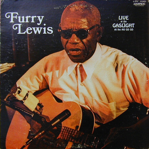 Furry Lewis : Live At The Gaslight At The Au Go Go (LP, Album)