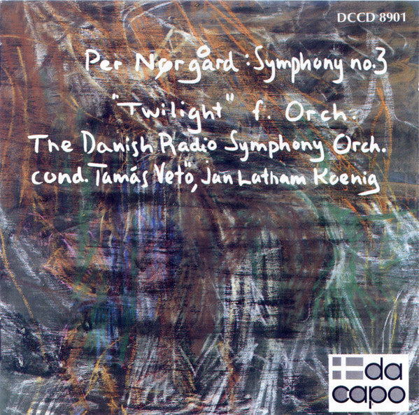 Per Nørgård - Danmarks Radios Symfoniorkester / Tamás Vetö, Jan Latham-König : Symphony No. 3, "Twilight" For Orchestra (CD, Album)