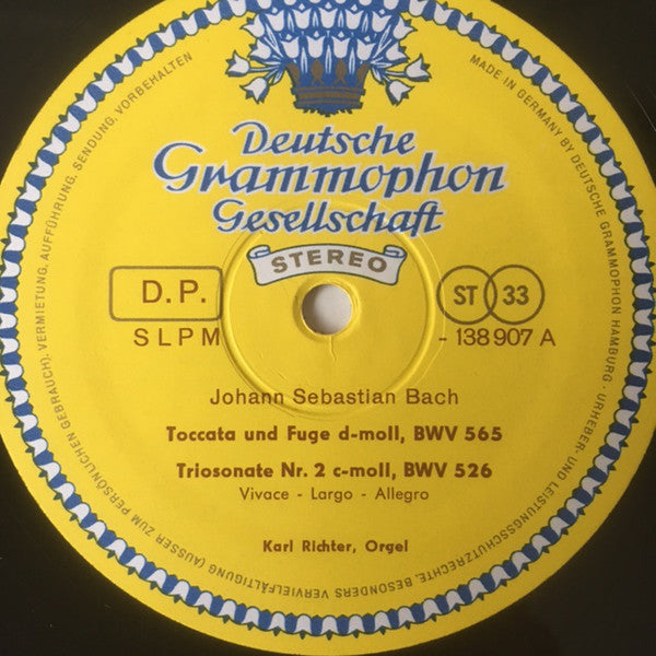 Johann Sebastian Bach, Karl Richter : Toccata Und Fuge D-moll, BWV 565 • Triosonate Nr. 2 C-moll, BWV 526 • Präludium Und Fuge D-dur, BWV 532 • Fantasie Und Fuge G-moll, BWV 542 (LP)