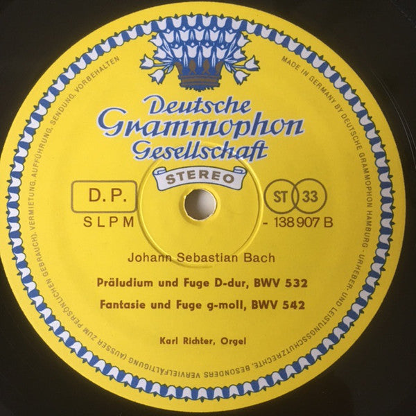 Johann Sebastian Bach, Karl Richter : Toccata Und Fuge D-moll, BWV 565 • Triosonate Nr. 2 C-moll, BWV 526 • Präludium Und Fuge D-dur, BWV 532 • Fantasie Und Fuge G-moll, BWV 542 (LP)