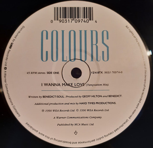 Colours (7) : I Wanna Make Love (12")