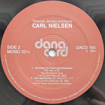 Thomas Jensen Conducts Carl Nielsen With Poul Birkelund, Danmarks Radios Symfoniorkester : Hymnus Amoris / Flute Concerto  (LP)