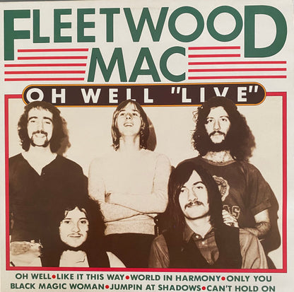 Fleetwood Mac : Oh Well "Live" (LP, Album)