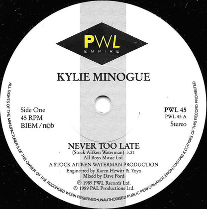 Kylie Minogue : Never Too Late (7", Single)