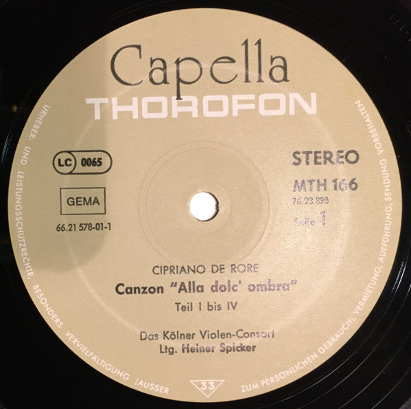 Cipriano De Rore, Kölner Violen-Consort, Heiner Spicker : Canzone "Alla Dolc' Ombra" / Madrigal "Beato Me Direi" Di Petrarca (LP)