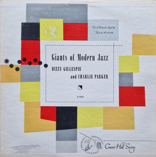 Dizzy Gillespie And Charlie Parker : Giants Of Modern Jazz (LP, Comp)