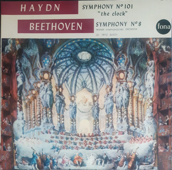 Joseph Haydn / Ludwig van Beethoven - Wiener Symphoniker, Fritz Busch : Symphony No. 101 "The Clock" / Symphony N° 8  (LP, Album)