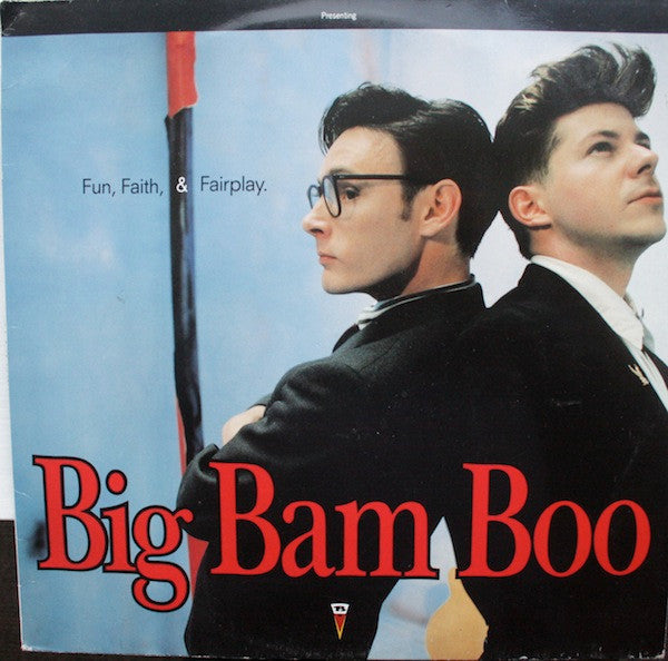Big Bam Boo : Fun, Faith, & Fairplay (LP, Album)