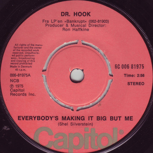 Dr. Hook : Everybody's Making It Big But Me (7", Single)