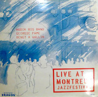 Hudik Big Band, Georgie Fame, Bengt-Arne Wallin : Live At Montreux Jazzfestival (LP, Album)