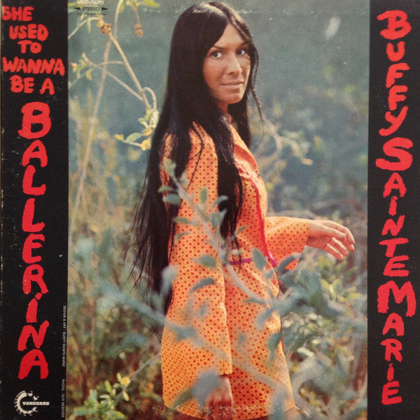 Buffy Sainte-Marie : She Used To Wanna Be A Ballerina (LP, Album)