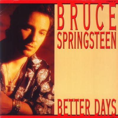 Bruce Springsteen : Better Days (12", Single)