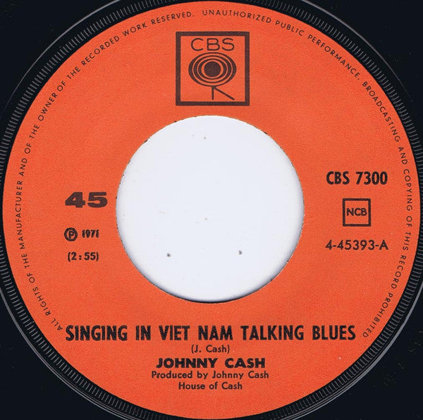 Johnny Cash : Singing In Viet Nam Talking Blues / You've Got A New Light Shining (7", Single, Lar)
