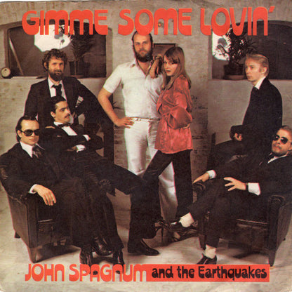 John Spagnum & The Earthquakes : Gimme Some Lovin' (7", Single)