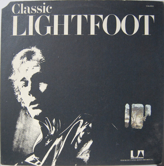 Gordon Lightfoot : Classic Lightfoot (The Best Of Lightfoot / Volume 2) (LP, Comp)