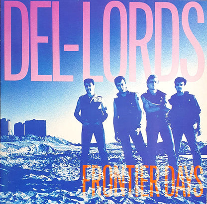 The Del Lords : Frontier Days (LP, Album)