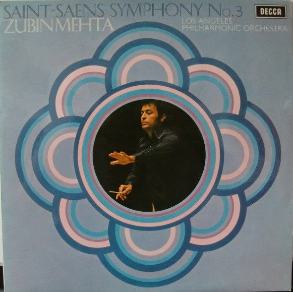 Camille Saint-Saëns, Zubin Mehta, Los Angeles Philharmonic Orchestra : Symphony No. 3 (LP)