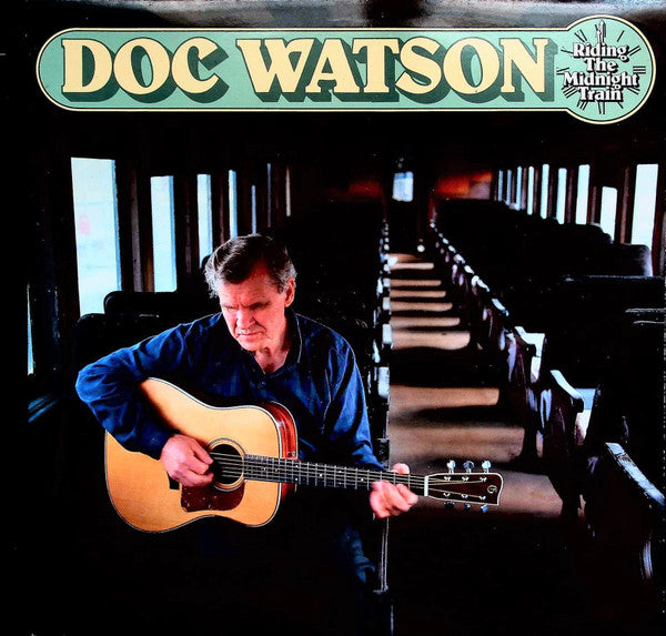 Doc Watson : Riding The Midnight Train (LP, Album, RE)
