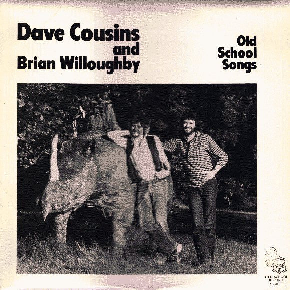 Dave Cousins and Brian Willoughby : Old School Songs (LP, Album, Ltd)