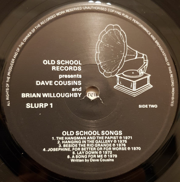 Dave Cousins and Brian Willoughby : Old School Songs (LP, Album, Ltd)