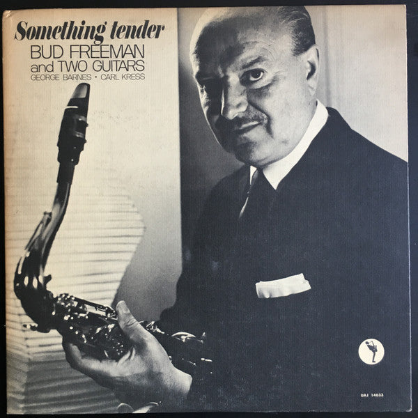 Bud Freeman And George Barnes And Carl Kress : Something Tender (LP, Album, Mono)