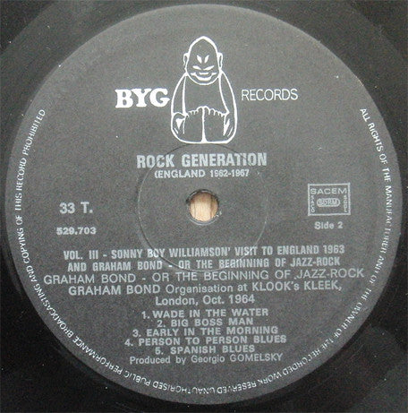 Sonny Boy Williamson (2) / Graham Bond : Rock Generation Vol. 3 - Sonny Boy Williamson Visit To England / Graham Bond The Beginning Of Jazz-Rock (LP, Comp)