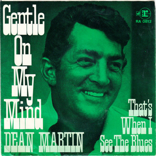 Dean Martin : Gentle On My Mind (7", Single)