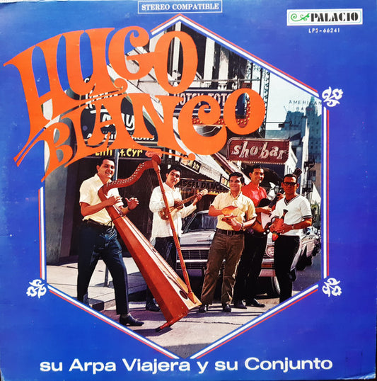 Hugo Blanco Y Su Conjunto : Hugo Blanco Su Arpa Viajera Y Su Conjunto (LP, Album)