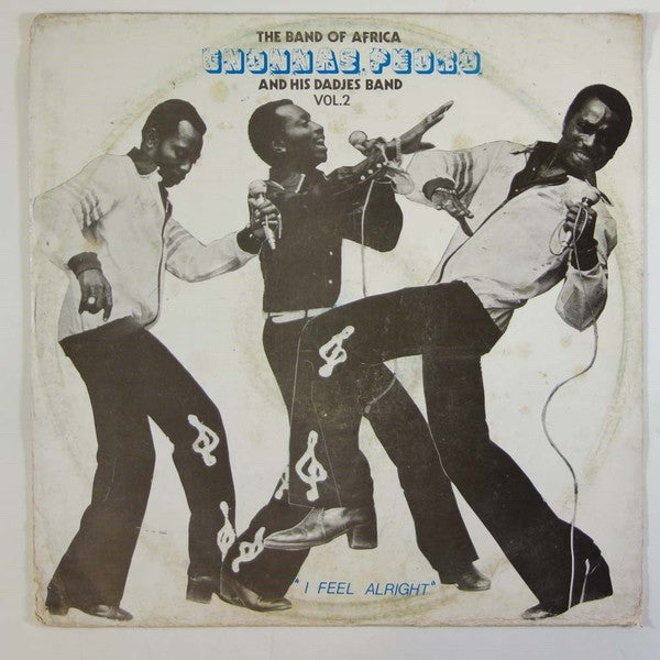 Gnonnas Pedro Et Ses Dadjes : The Band Of Africa Vol. 2 - "I Feel Alright" (LP, Album)