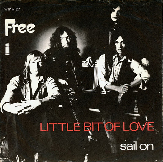 Free : Little Bit Of Love / Sail On (7", Single, Sol)
