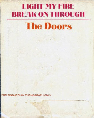 The Doors : Light My Fire / Break On Through (To The Other Side) (Flexi, 4", Single)