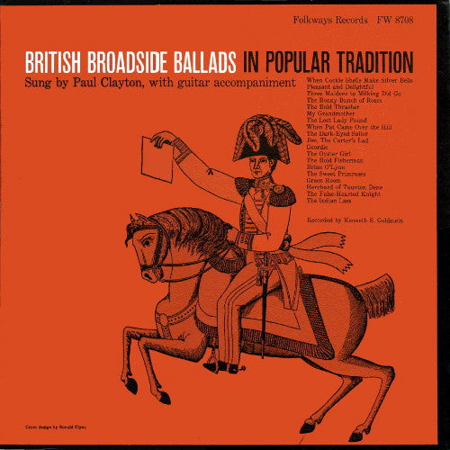 Paul Clayton (2) : British Broadside Ballads In Popular Tradition (LP)