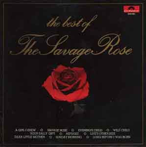 Savage Rose : The Best Of The Savage Rose (LP, Comp)