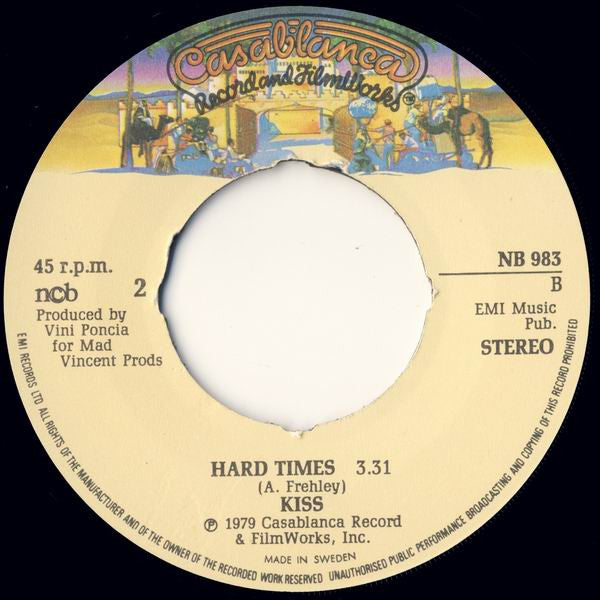 Kiss : I Was Made For Lovin' You / Hard Times (7", Single)