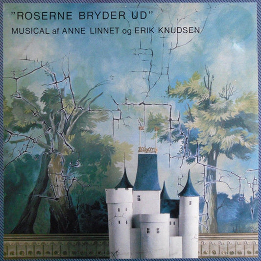 Anne Linnet Og Erik Knudsen : Roserne Bryder Ud (LP, Album)