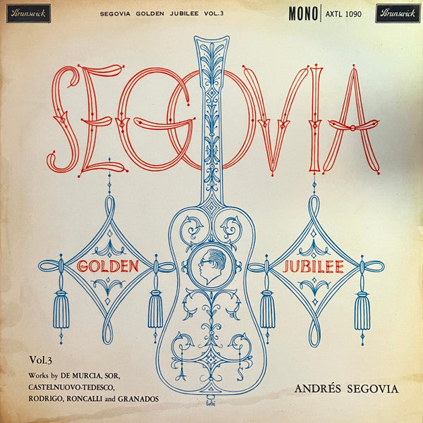 Andrés Segovia : Segovia Golden Jubilee Vol.3 (LP, Mono, Gat)