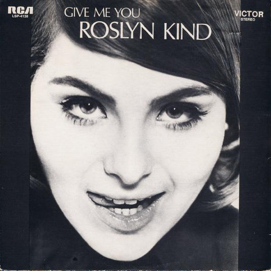 Roslyn Kind : Give Me You (LP, Album, Roc)