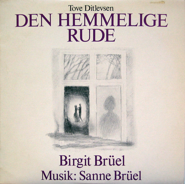 Birgit Brüel : Den Hemmelige Rude (LP, Album)