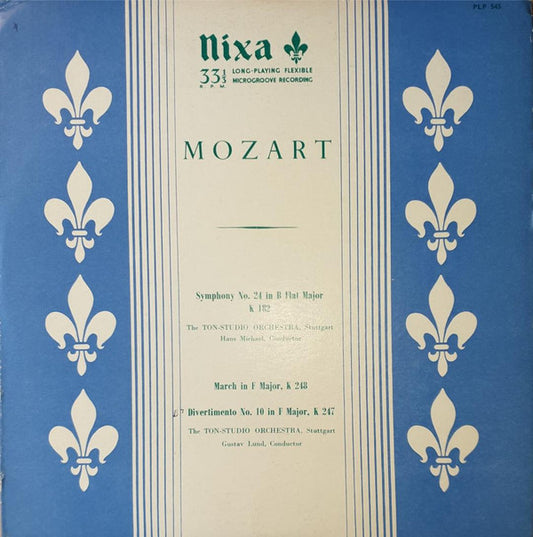 Wolfgang Amadeus Mozart - Stuttgart Tonstudio Orchestra, Hans Michael, Gustav Lund (2) : Symphony No. 24 In B Flat Major, K 182 / March In F Major, K 248 / Divertimento No. 10 In F Major, K 247 (LP, Mono)