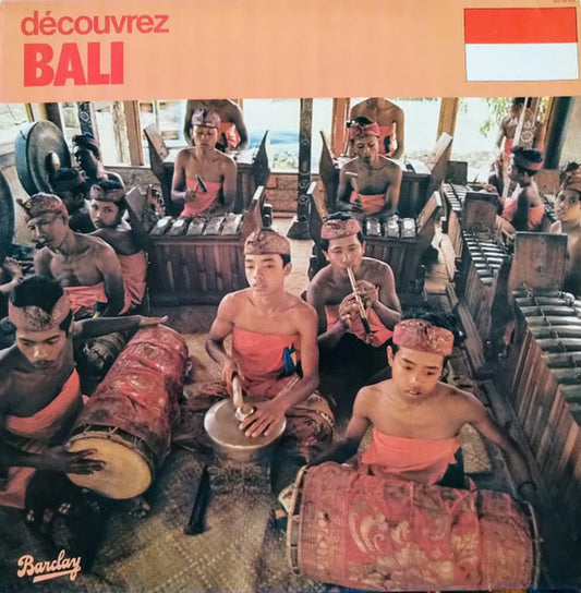 Orchestre Peguwingan De Peliatan Et Orchestre Ekasama Budaya De Besalih : Découvrez Bali (LP, Album)