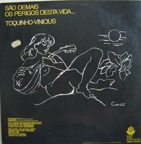 Toquinho & Vinicius : São Demais Os Perigos Desta Vida... (LP, Album)