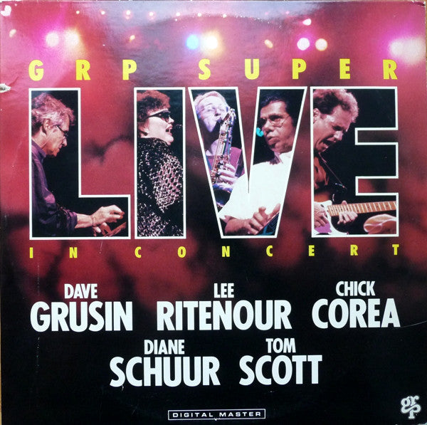 Dave Grusin, Lee Ritenour, Chick Corea, Diane Schuur, Tom Scott : GRP Super Live (2xLP, Album, Gat)